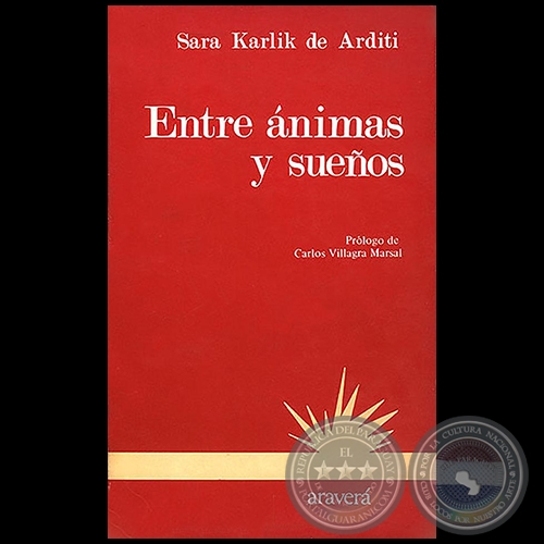 ENTRE ÁNIMAS Y SUEÑOS - Autora: SARA KARLIK DE ARDITI - Año 1987